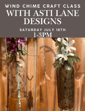 July 18: Wind chime class