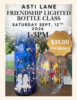 Sept 12: Asti Lane Friendship Lighted Bottle Class