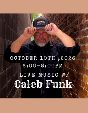 Oct. 10: Live Music with Caleb Funk